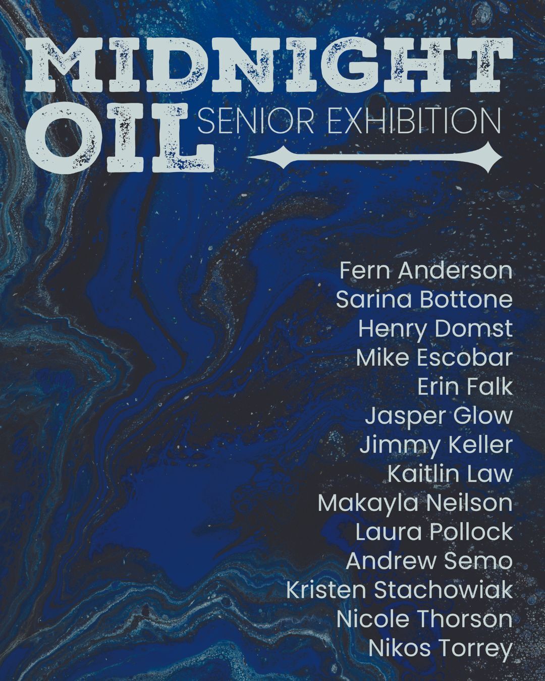 Midnight Oil Senior Exhibition